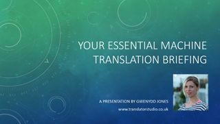 Your essential machine translation briefing presentation cover image
